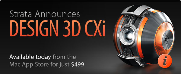 Announcing Design 3D CXi